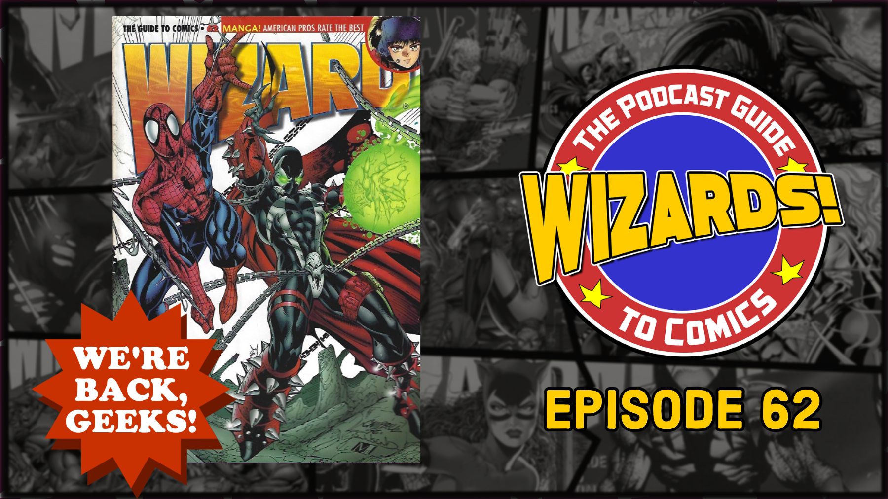 Wizards The Podcast Guide To Comics Episode The Retro Network