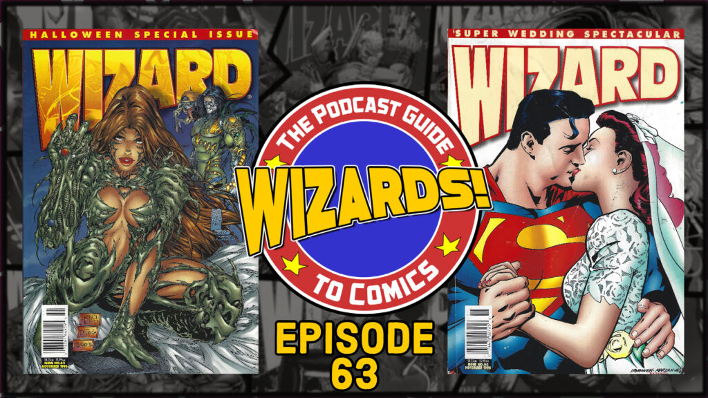 Wizards The Podcast Guide To Comics Episode The Retro Network