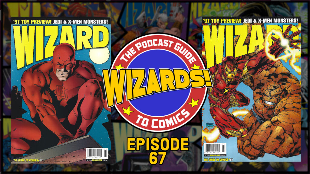 Wizards The Podcast Guide To Comics Episode The Retro Network