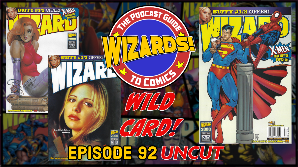 Wizards The Podcast Guide To Comics Episode The Retro Network