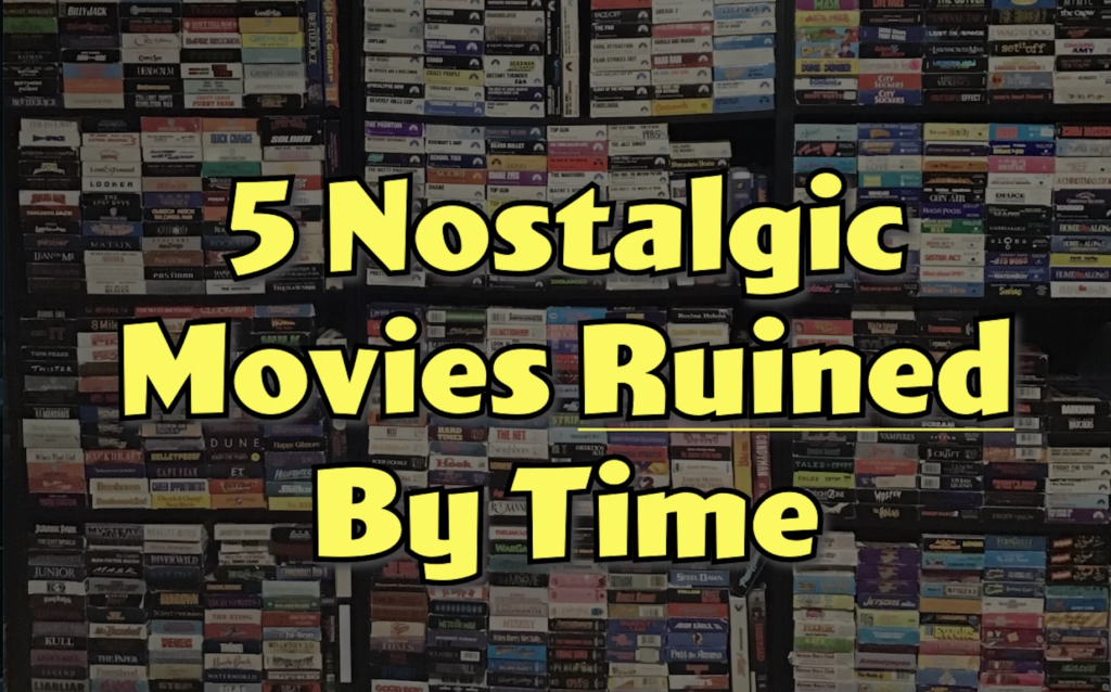 5 Nostalgic Movies Ruined By Time The Retro Network