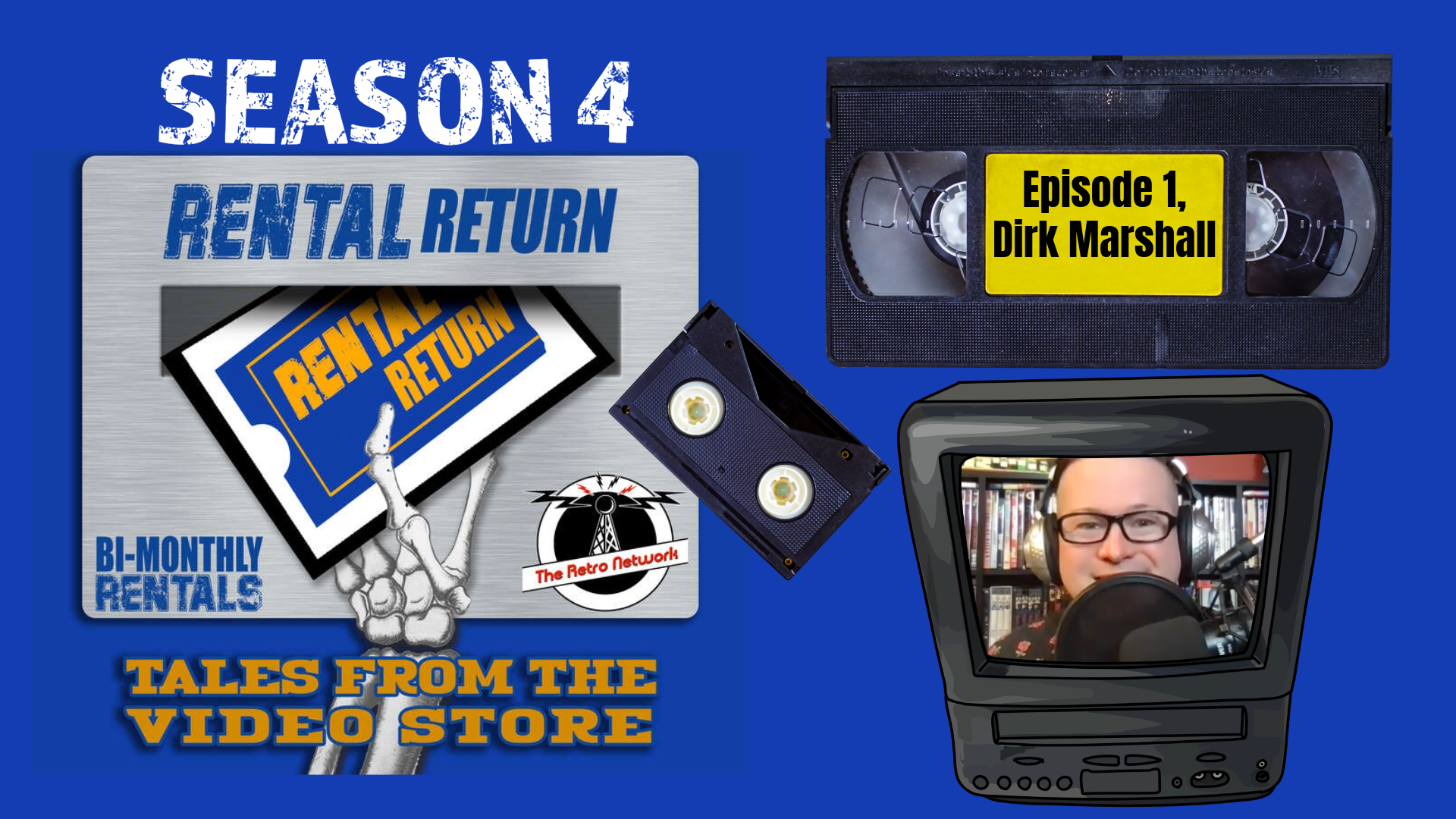 Rental Return: Tales From The Video Store‚ Ep . 1 Dirk Marshall
