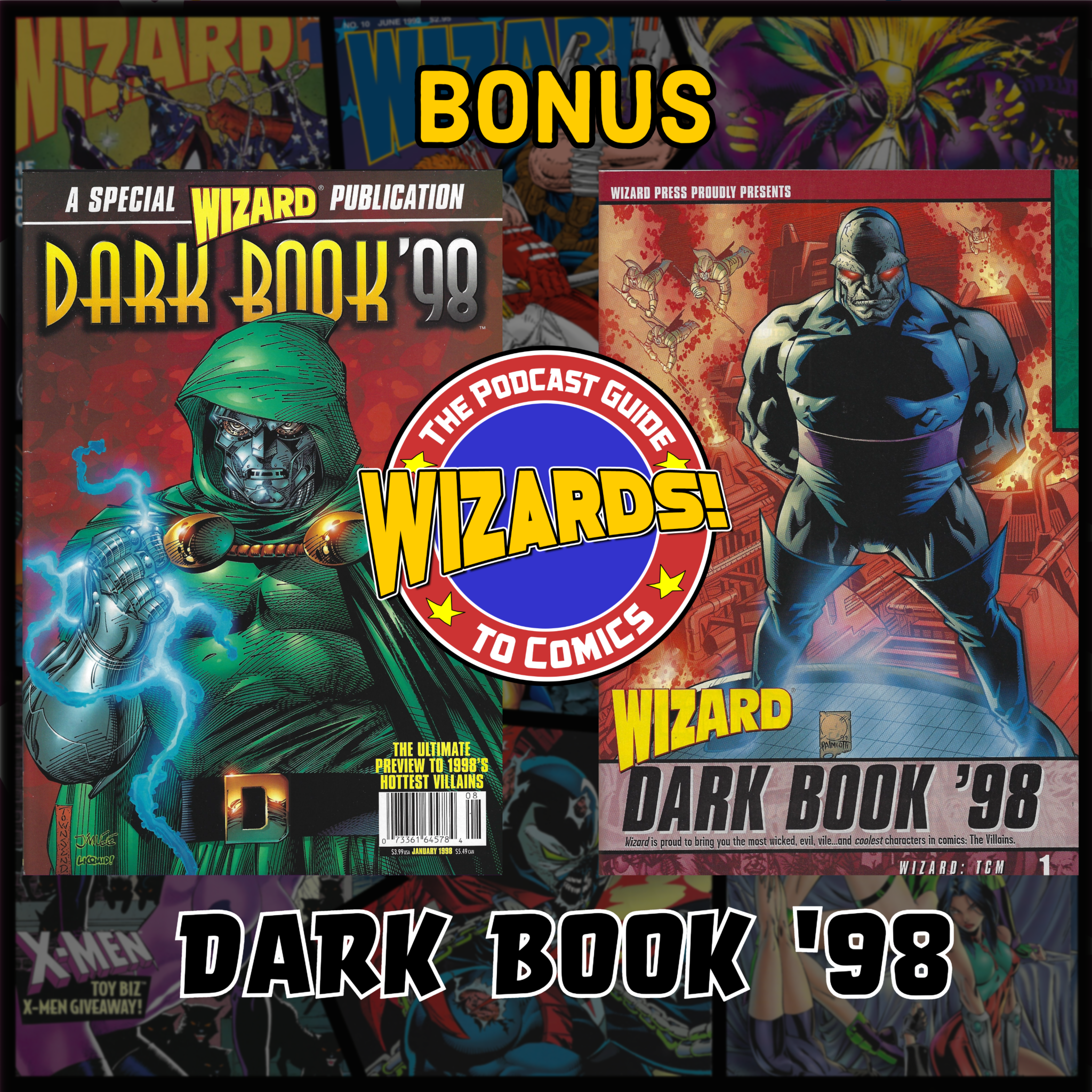 WIZARDS The Podcast Guide To Comics | Bonus: Dark Book ’98