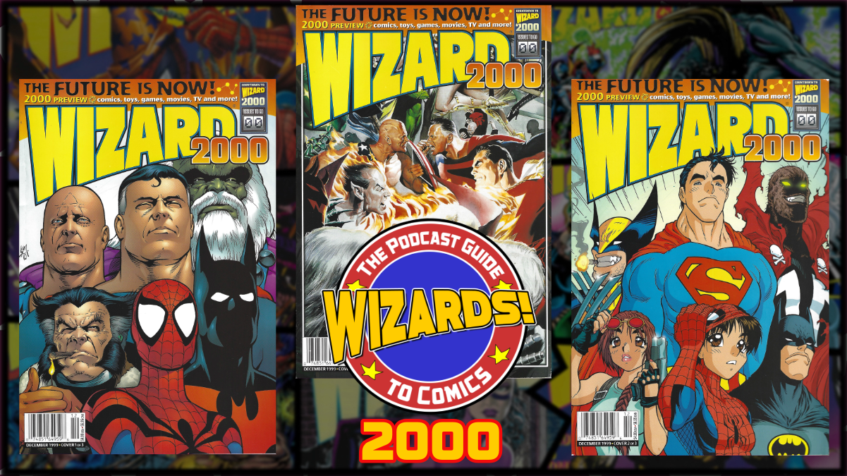 WIZARDS The Podcast Guide To Comics | Wizard 2000