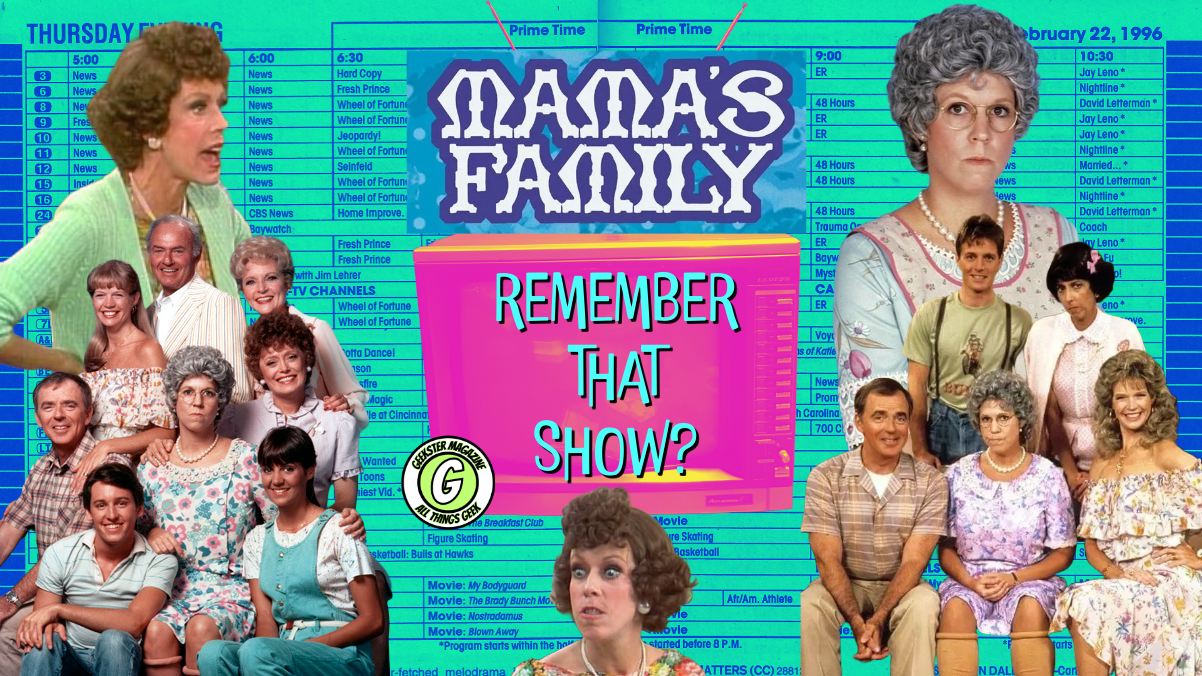 Remember That Show? Ep. 25: Mama’s Family